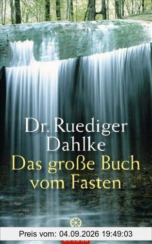 Das große Buch vom Fasten