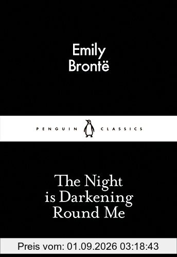 The Night is Darkening Round Me (Little Black Classics 63)