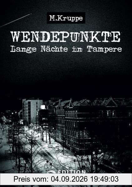 Wendepunkte - Lange Nächte in Tampere