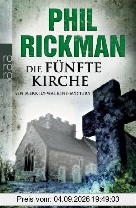 Die fünfte Kirche: Ein Merrily-Watkins-Mystery