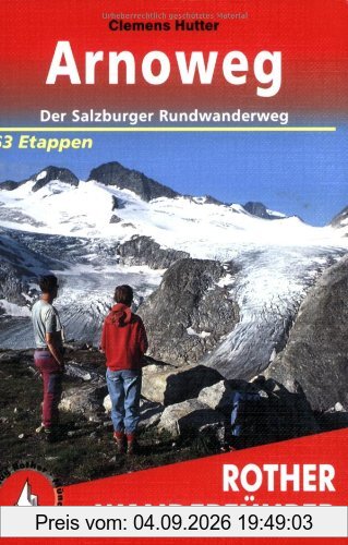 Arnoweg: Der Salzburger Rundwanderweg