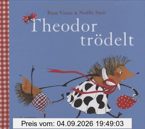 Theodor trödelt