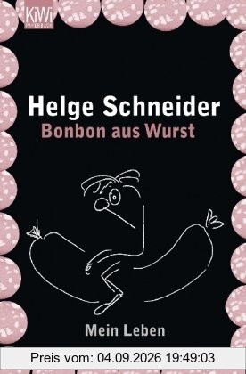 Bonbon aus Wurst: Mein Leben