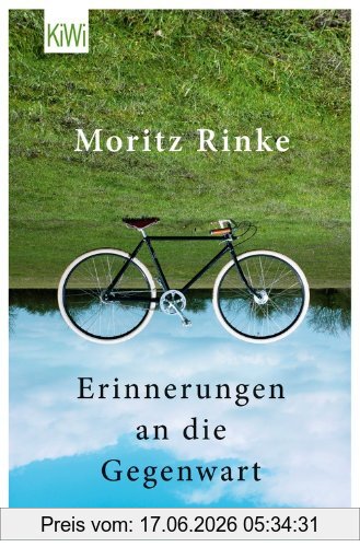 Moritz Rinke Erinnerungen An Die Gegenwart