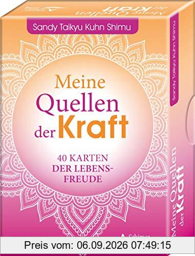 Meine Quellen der Kraft- 40 Karten der Lebensfreude: - 40 Impulskarten mit Anleitung
