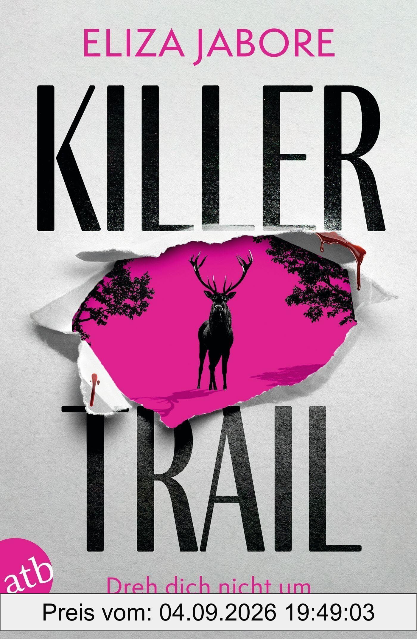Killer Trail - Dreh dich nicht um