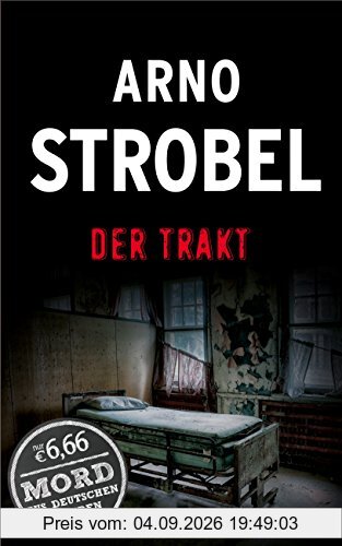 Der Trakt (BILD am Sonntag Mega-Thriller 2016)