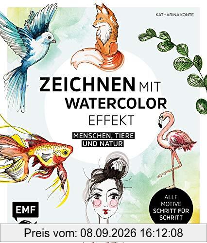 Zeichnen mit Watercolor-Effekt: Menschen, Tiere und Natur – alle Motive Schritt für Schritt