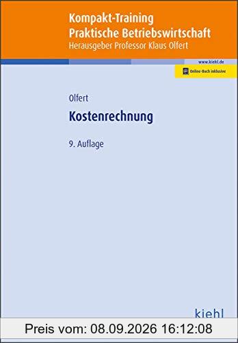 Kompakt-Training Kostenrechnung, m. 1 Beilage (Kompakt-Training Praktische Betriebswirtschaft)
