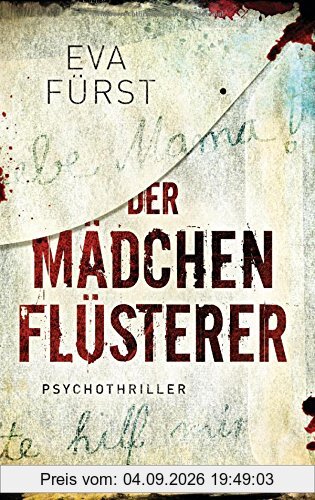 Der Mädchenflüsterer: Psychothriller
