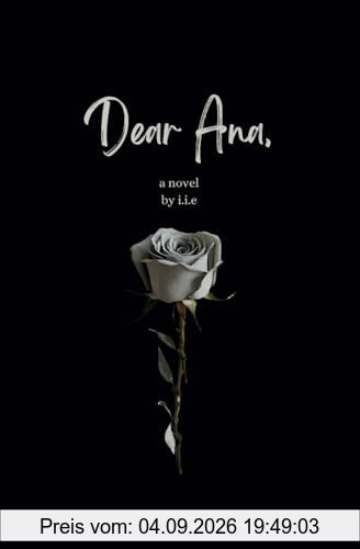 Dear Ana: A Novel