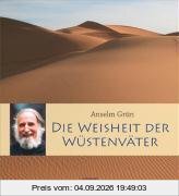 Die Weisheit der Wüstenväter