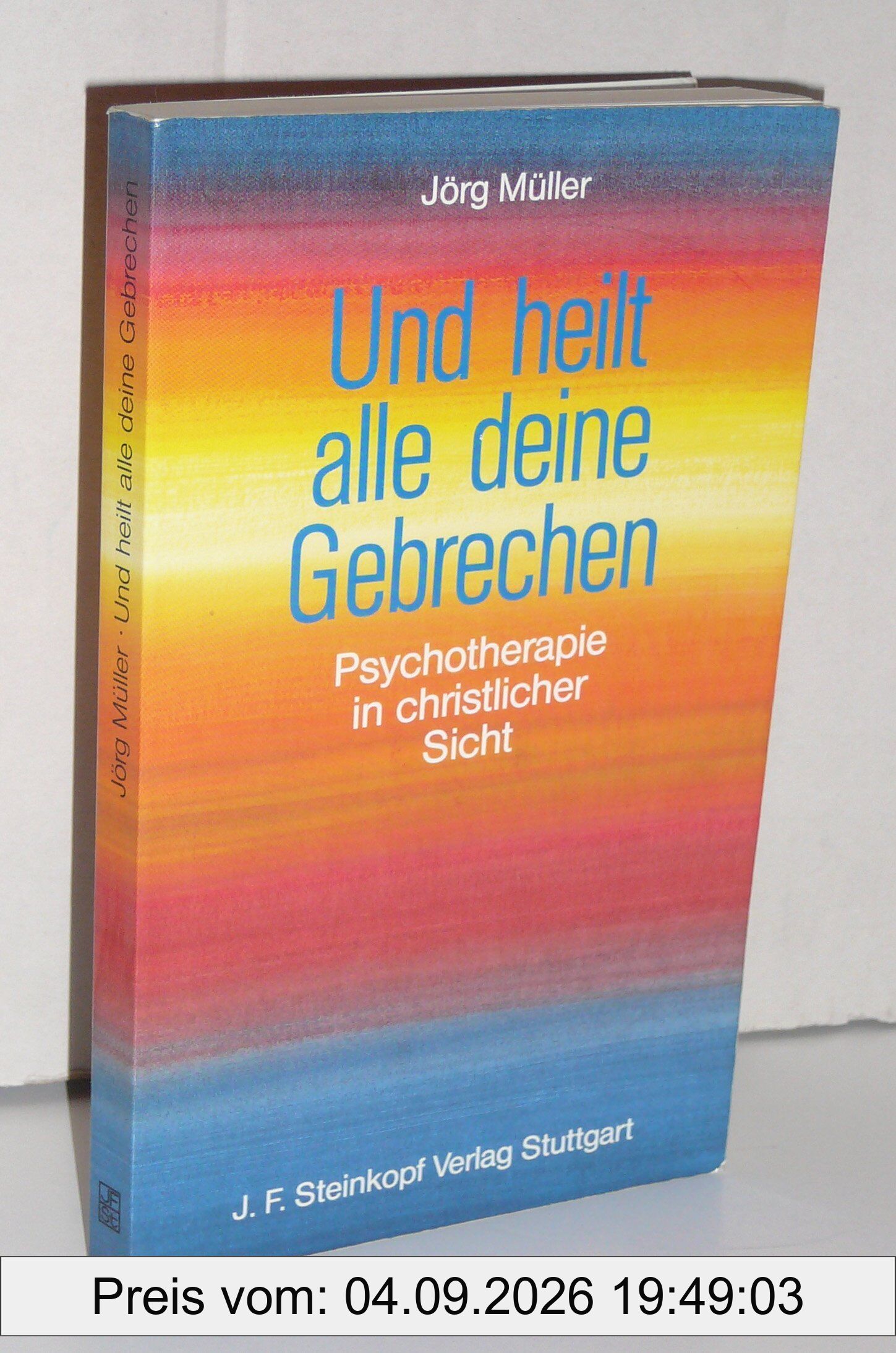 Und heilt alle deine Gebrechen