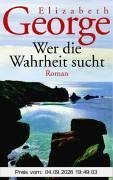 Wer die Wahrheit sucht