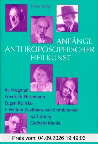 Anfänge anthroposophischer Heilkunst