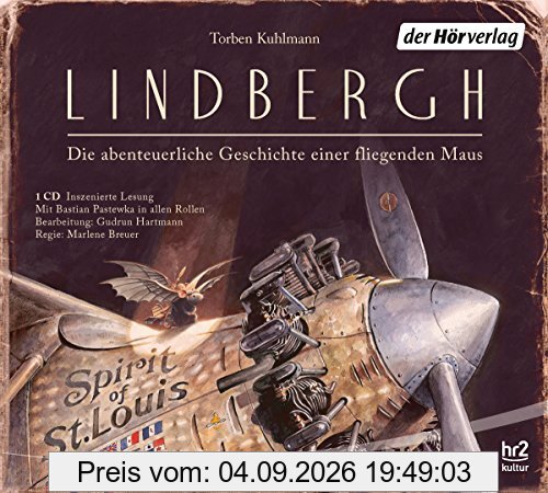 Lindbergh: Die abenteuerliche Geschichte einer fliegenden Maus