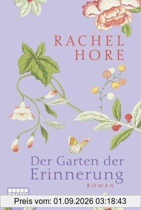 Der Garten der Erinnerung: Roman