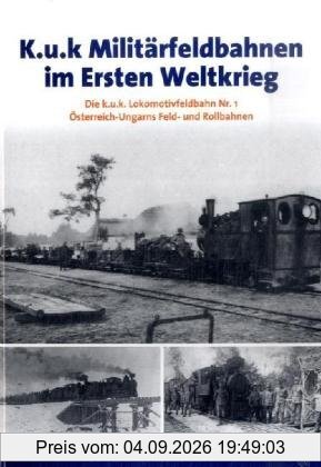 K.u.k. Militärfeldbahnen im Ersten Weltkrieg