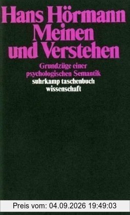 Meinen und Verstehen. Grundzüge einer psychologischen Semantik.