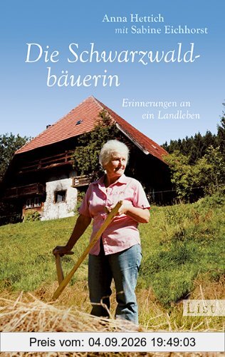 Die Schwarzwaldbäuerin: Erinnerungen an ein Landleben