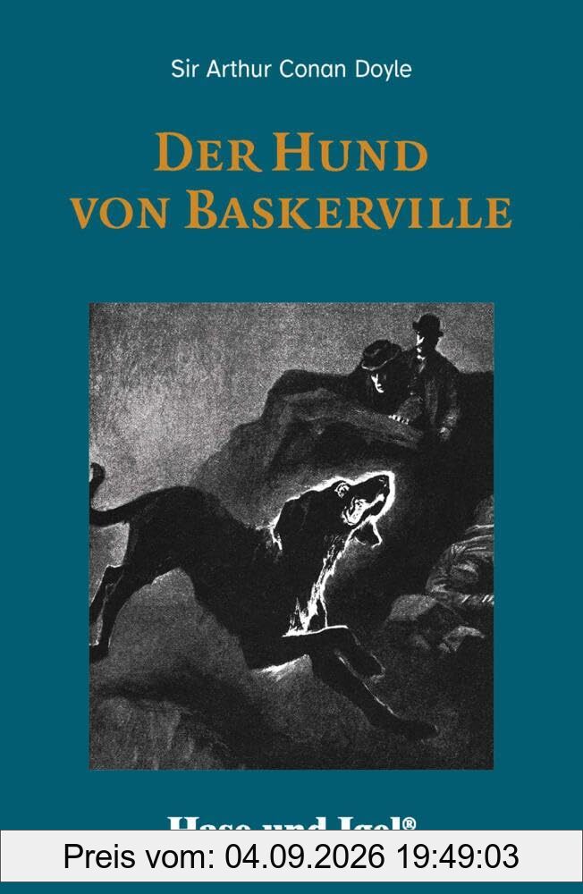 Der Hund von Baskerville / leicht lesbare Parallel-Ausgabe: Schulausgabe