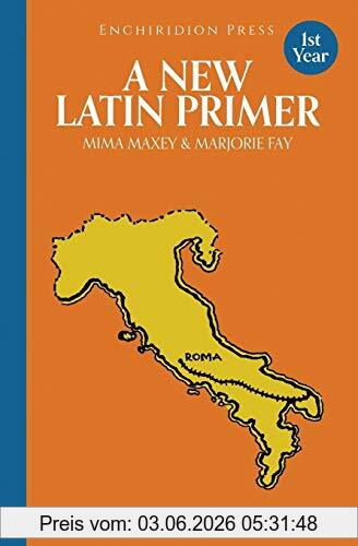 Mima Maxey A New Latin Primer