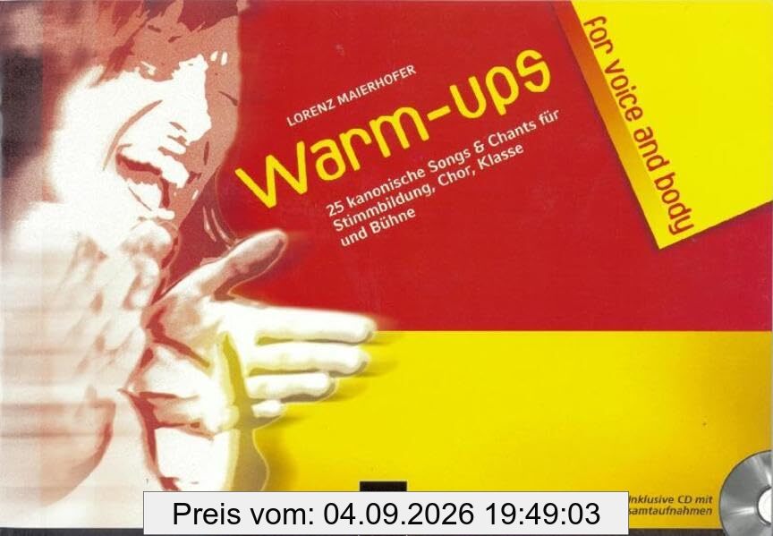 Warm-ups for voice & body: 25 kanonische Songs & Chants für Stimmbildung, Chor, Klasse und Bühne. Inklusive Gesamtaufnahmen in der Helbling Media App