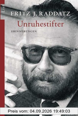 Unruhestifter: Erinnerungen