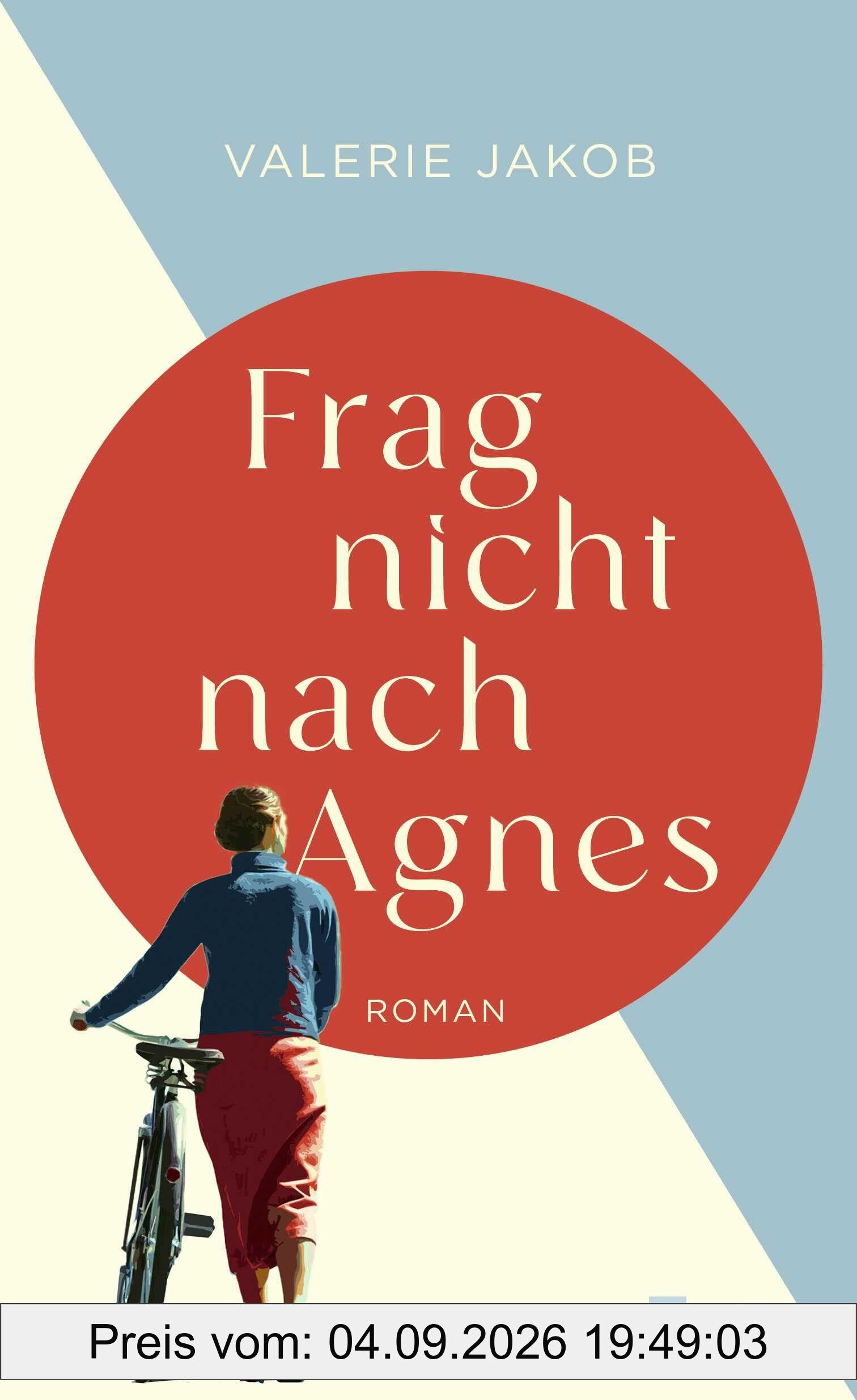 Frag nicht nach Agnes