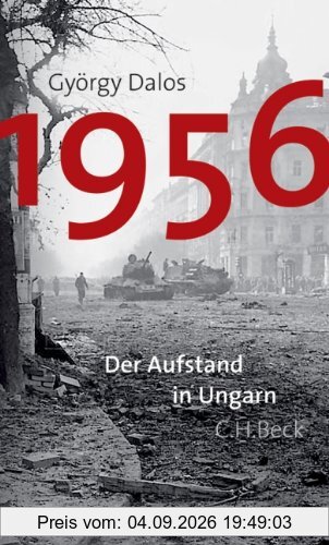 1956: Der Aufstand in Ungarn