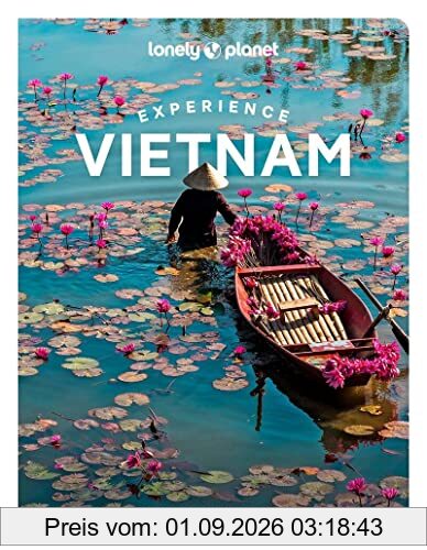 Lonely Planet Experience Vietnam 1 (Travel Guide)