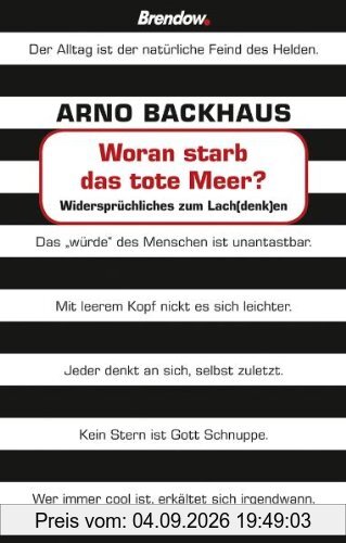 Woran starb das tote Meer?: Widersprüchliches zum Lach(denk)en: WidersprÃ1/4chliches zum Lach(denk)en