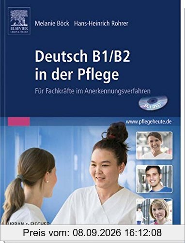 Deutsch B1/B2 in der Pflege: Für Fachkräfte im Anerkennungsverfahren