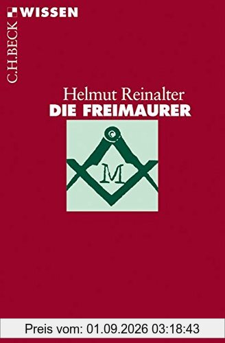 Die Freimaurer (Beck'sche Reihe)