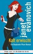 Kalt erwischt: Ein Stephanie-Plum-Roman