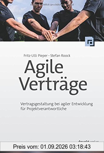 Agile Verträge: Vertragsgestaltung bei agiler Entwicklung für Projektverantwortliche