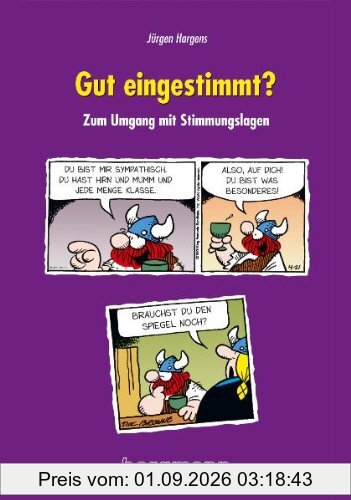Gut eingestimmt?: Zum Umgang mit Stimmungslagen