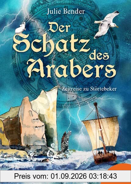 Der Schatz des Arabers: Zeitreise zu Störtebeker
