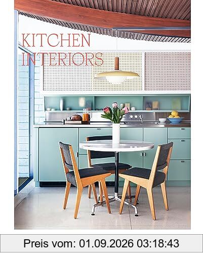 Kitchen interiors : new spaces and designs for cooking and dining