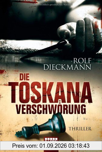 Die Toskana-Verschwörung: Thriller