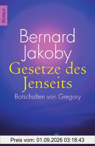 Gesetze des Jenseits: Botschaften von Gregory