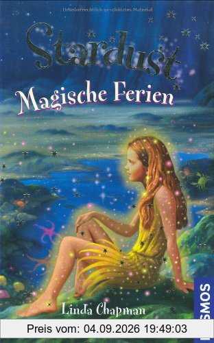 Stardust, 5, Magische Ferien