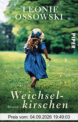 Weichselkirschen: Roman