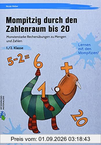 Mompitzig durch den Zahlenraum bis 20: Monsterstarke Rechenübungen zu Mengen und Zahlen (1. und 2. Klasse)