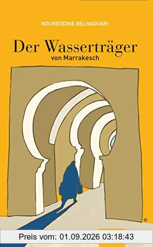 Der Wasserträger von Marrakesch