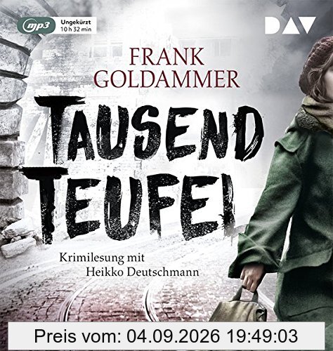 Tausend Teufel: Ungekürzte Lesung mit Heikko Deutschmann (1 mp3-CD)