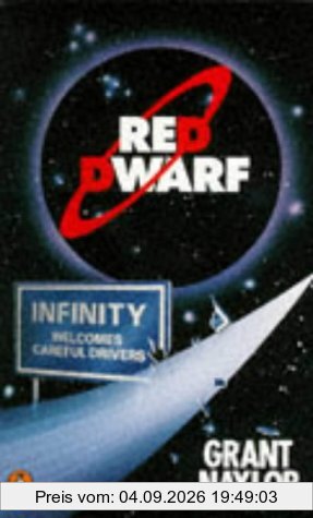 Red Dwarf. Infinity Welcomes Careful Drivers
