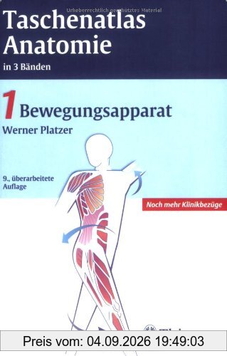 Taschenatlas Anatomie. in 3 Bänden: Taschenatlas der Anatomie 1. Bewegungsapparat: BD 1