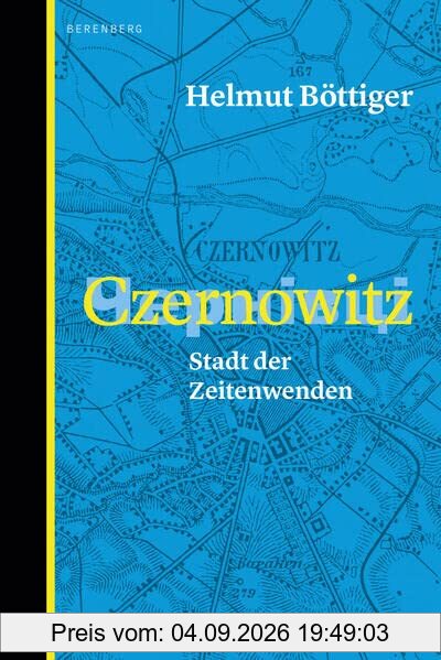 Czernowitz: Stadt der Zeitenwenden