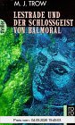 Lestrade und der Schlo▀geist von Balmoral